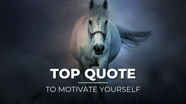 TOP Motivation Quote